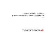 TomTom Rider Gebruikershandleiding - MrGPS · 7 Welkom bij je TomTom Rider, de ideale partner voor tijdens het motorrijden! We weten dat je waarschijnlijk spannendere dingen te doen