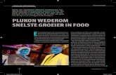 PLUKON WEDEROM SNELSTE GROEIER IN FOOD...9 28 Vika (Mijwo) Dairy(cheese) € 51.805 € 44.920 € 41.519 11,70% x 2013: FrieslandCampina neemt Zijervel en Den Hollander over 10 5
