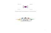 KOREAANSE BENAMINGEN TAEKWONDO · Web viewITF = International Taekwondo Federation Kukkiwon = WTF-Taekwondo Instituut in Seoul-Korea TBN = Taekwondo Bond Nederland, opgericht 1 april