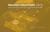Monitor Identiteit 2019 - Rijksoverheid.nl · identiteitsfraude concreet inhoudt, welke schade (materieel en immaterieel) slachtoffers lijden, tot wie zij zich wenden voor hulp en