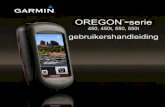 OREGON serie...Oregon 450 en 450t Oregon 550 en 550t Tips en snelkoppelingen Tik op of om te bladeren en meer keuzes weer te geven. Tik op om terug te gaan naar het vorige scherm.
