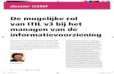 De mogelijke rol van ITIL v3 bij het managen van de BiSL ITIL v3.pdf · PDF file 2009. 2. 11. · van ITIL v3 bij het managen van de informatievoorziening De gedachte om ITIL toe