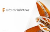 © 2020 Autodesk, Inc. · 2021. 1. 5. · Fusion 360은제조에필요한모든기능을포함하고있으며 제품개발에사용되는데이터를클라우드에통합합니다.