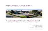 Basisschool Klein Heyendaal · 2020. 6. 17. · Schoolgids basisschool Klein Heyendaal 2020-2021 pagina 6 Prioriteiten Wij hebben een viertal grote ambities voor de schoolplanperiode