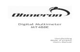 Digital Multimeter MT488E - Gotron · 2019. 4. 2. · Mode d’emploi Users Manual. Digital Multimeter MT488E Handleiding 1. Algemeen Uw MT488E is een op batterijen werkende digitale
