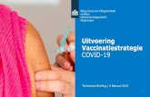 Uitvoering Vaccinatiestrategie COVID-19 Technische briefing | 4 februari 2021 28 Intensieve samenwerking Met onder andere: Logistiek: Defensie, Unilever, Movianto, UPS, leden van VNO-NCW,