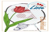 Clubblad - Badmintonvereniging Lisse · 2016. 5. 9. · clubblad standen en uitslagen. ... werd gespeeld in maart 2014 in onze oude vertrouwde Sporthal Meerzicht. De toernooicommissie