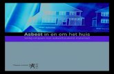 Asbest - Imog · 2011. 10. 25. · wit asbest of chrysotiel, blauw asbest of crocidoliet, en bruin asbest of amosiet. Bij inademing kunnen ze alledrie erg schadelijk zijn, maar blauw
