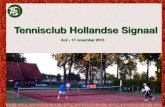 Tennisclub Hollandse Signaaltchollandsesignaal.nl/wp-content/uploads/2015/12/ALV... · 2015. 12. 7. · Tennisclub Hollandse Signaal ALV - 17 november 2015. Agenda 1 - Opening 2 -