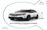 SUV CITROËN C5 AIRCROSS HYBRID - Peugeot Traxxion Tielt · PDF file 2021. 2. 4. · De Citroën C5 Aircross Hybrid nodigt u uit voor een nieuwe rijervaring door alle troeven van een