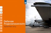 Defensie Projectenoverzicht - Rijksoverheid.nl...2019/09/17  · Vervanging MK46 Lightweight Torpedo 29 Verwerving Combat Support Ship 30 ESSM Block 2: Verwerving en integratie 31