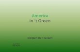 America in ‘t Groen America in het Groen/120411... · 2012. 4. 25. · Hay Engels . Dorpen in het Groen • Stichting Instandhouding Kleine Landschapselementen (IKL) • Vier werkvelden