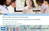 Maak uw MVO prestaties transparant(er) Op zoek naar erkenning … · 2016. 11. 22. · ISO 26000, de internationale MVO richtlijn Meer informatie: LindedIn groep: ISO 26000 in Nederland