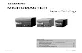 MICROMASTER - Siemens...Model MMxxx 1 AC 230 V Klasse A Filter MMxxx/2 1/3 AC 230 V Zonder Filter MMxxx/3 3 AC 380 - 500 V Zonder Filter Bouwvormen (alle metingen in mm) MM12 MM25
