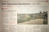Randmeer HC...Harderwijker Courant Stel renovatie Bewoners verdienen beter door Lex Schuijl Blijft Randmeer een woongebouw voor de gewone Harder- wijker, of zijn er andere plannen?