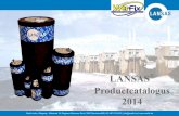 LANSAS Productcatalogus 2014 - WerfixB-104-0402 Testafsluitcilinder LANSAS Ø 400/800 mm1 2,5 bar 34 kg 1,15 mtr 1 x 4” B-104-0500 Testafsluitcilinder LANSAS Ø 500/1000 mm 2,5 bar