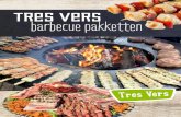 tr˛s v˛rs barbecue pakketten · 2020. 6. 26. · Ons vlees Al ons vlees komt zoveel mogelijk uit nederland, Het varken wordt geboren in friesland, de kippen scharrellen door het