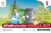 Afvalkalender HORECA - IVVO 19 HORECA.pdf · 2018. 12. 13. · Afvalkalender HORECA 2019 SECTOR 2 Download Recycle! IVVO KLANTENDIENST 057/21 41 60 MILIEUDIENST STAD IEPER 057/45