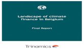 Landscape of climate finance in Belgium · Federal Public Service (FPS) Health, Food Chain Safety and Environment Bestek nr. DG5/CC/LUD/14014 - Landscape of climate finance in Belgium