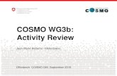 COSMO WG3b: Activity Revie...Bundesamt für Meteorologie und Klimatologie MeteoSchweiz COSMO WG3b: Activity Review Jean-Marie Bettems / MeteoSwiss Offenbach, COSMO GM, September 2016