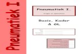 Basis, Kader & GL I/pdf/Pneumatiek I werkboek BKG... · 2020. 10. 26. · Dit werkboek hoort bij het leerwerkboek Pneumatiek I. De antwoorden op de vragen kun je terugvinden in het