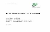 EXAMENKATERN - Het Saenredam · (SE) en een Centraal Examen (CE).Voor de leerlingen die geen wiskunde in het pakket hebben staat er ook nog wat informatie over de rekentoets. Voor
