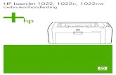 HP LaserJet 1022, 1022n, 1022nw User Guide – NLWWwelcome.hp-ww.com/ctg/Manual/c00264457.pdf · HP LaserJet 1022, 1022n en 1022nw. HP LaserJet 1022-printer 18 pagina's per minuut