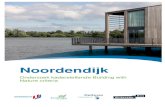 Noordendijk - Ecoshape...Onderzoek kaderstellende Building with Nature criteria Noordendijk 2 Contact Spuiboulevard 210, 3311 GR Dordrecht +31 78 6111 099 info@ecoshape.nl