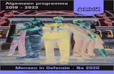 Mensen in Defensie - Na 2020 - ACMP-CGPM · 2020. 10. 16. · Defensie die rol nog geloofwaardig kan vervullen en of er voldoende draagvlak voor is in de Belgische samenleving. Een