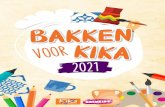 Bakken - Actie voor KiKa · 2021. 1. 26. · Tip: Kies bij het overtrekken voor een kleurpotlood , dan weet je precies welk deel je al hebt gehad en welk deel van de tekening nog