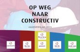OP WEG NAAR CONSTRUCTIV€¦ · • navb-cnac Constructiv: bevorderen van het welzijn in de bouw Dit jaarverslag geeft een overzicht van de toonaangevende cijfers en realisaties binnen