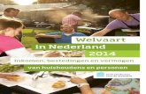 Welvaart in Nederland 2014...Dr. T.B.P.M. Tjin-A-Tsoi Den Haag/Heerlen, juni 2014 Voorwoord 3. Inhoud Voorwoord 3 Samenvatting 7 Inleiding 13 1. Inkomen van huishoudens 17 ... Evenals