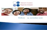 Welkom 24 november 2016 - NetwerkOrganisatie MensBewust...Nov 24, 2016  · vrijwilligers getraind om voorlichting m.b.t. transitie AWBZ te verzorgen in eigen taal ... PowerPoint-presentatie
