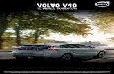V40 T3 Momentum - Autonal€¦ · El área de carga del modelo Volvo V40 es ideal para tus trayectos, con un baúl que tiene una capacidad de 335 litros e integrado para darte mayores