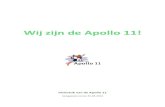 Wij zijn de Apollo 11!apollo11.nl/wp-content/uploads/2017/10/visie-APOLLO11.pdf · 2017. 11. 8. · DEF Missie/visie Apollo 11 – Marja Hamers – 31 maart 2014 versie 4 5 In de