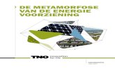 De metamorfose van de energie voorziening - Discussiestuk juni … · SCHONE ENERGIE Een belangrijke vraag is of Nederland de doelstel-lingen gaat halen. Kunnen we in 2050 volledig