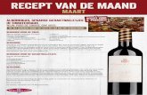 RECEPT VAN DE MAAND - wijnproevers.nl...1 ltr. “fritada de tomates” bv. van IPSA 2 el suiker Olijfolie Peper en zout Bereiding: Snij de ui, courgette, champignons en de aubergine