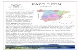 Welkom op de website van Wijnhandel La Gironde - Pazo Tizon Tizon.pdf · 2017. 3. 2. · Parochie “Arenteiro”, vernoemd naar de gelijknamige plaats, daar waar de rivieren Arenteiro