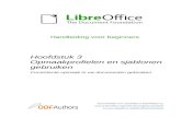 Opmaakprofielen en sjablonen - LibreOffice...mailinglijst: discuss@nl.libreoffice.org Inschrijven kan via een mailtje aan discuss+subscribe@nl.libreoffice.org Dankwoord Deze handleiding