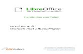 Handleiding voor Writer - The Document Foundation...mailinglijst: discuss@nl.libreoffice.org Inschrijven kan via een mailtje aan discuss+subscribe@nl.libreoffice.org Dankwoord Dit