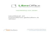 Hoofdstuk 15 Formulieren gebruiken in Writer ... LibreOffice formulieren bieden zeer veel mogelijkheden