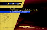 Specificatie- en selectiegids VETUS geluidsisolatie · 2014. 1. 28. · ISO 10534 Absorbtie coëfficiënt van alleen het 35 mm Sonitech materiaal. De ontdreuningslaag in de VETUS