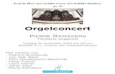 Orgelconcert - Scherpenheuvel Pierre 2019... · 2019. 11. 7. · - Jehan Alain - Pierre Ramakers Loof de Heer met vrolijke tonen, met lieflijke klanken. ps. 92 Orgelconcert PIERRE