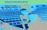 Johann Sebastian Bach - J. Püchner · 2013. 8. 31. · del último movimiento de la primera sonata de esta grabación, o ejemplos más extremos como los habituales arreglos de obras