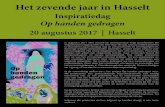 Het zevende jaar in Hasselt ... In augustus 2017 viert Hasselt de zevenjaarlijkse Virga Jessefeesten. De Virga Jesseommegang trekt vier keer door de stad. Ook op andere plaatsen in