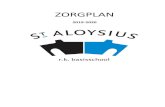 ZORGPLAN - Microsoft · 2020. 1. 15. · 2 Zorgplan basisschool St. Aloysius 1. Inleiding In het schooljaar 2015-2016 is er door het team van de St. Aloysius gewerkt aan het ontwikkelen