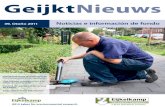 39, Otoño 2011 · 2014. 3. 6. · 39, Otoño 2011 Eijkelkamp quita al municipio de Doetinchem sus preocupaciones Una mirada retrospectiva a la fiesta de aniversario Control de aguas
