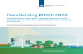 Handleiding MOOI 2020 - RVO · 2020. 7. 23. · De MOOI-regeling heeft een aantal van de onderzoeks- en ontwikkelingsvraagstukken uit de verschillende MMIP’s geclusterd in de vier