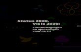 Status 2020, Visie 2030...2020/12/17  · Op het niveau van huishoudens worden gezinsleden uitgeno - digd om een gedeelde visie te ontwikkelen en een duurzaam agrarisch bestaan op