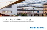 Complete zorg - Philipsimages.philips.com/is/content/PhilipsConsumer/PDF...en gastvrijheid. Door architecturale verlichting wordt een gebouw een zichtbaar onderdeel van de skyline